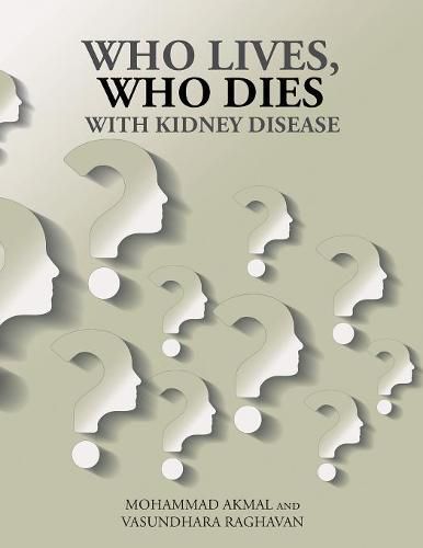 Cover image for Who Lives, Who Dies with Kidney Disease