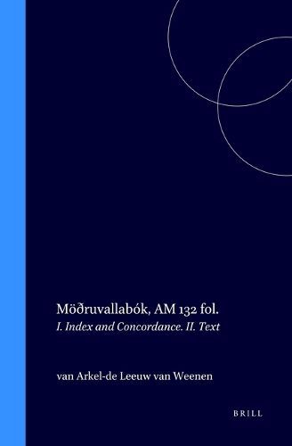 Cover image for Moedruvallabok, AM 132 fol.: I. Index and Concordance. II. Text