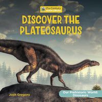 Cover image for Discover the Plateosaurus