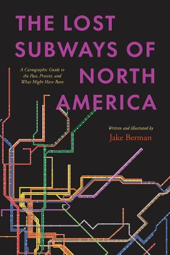 Cover image for The Lost Subways of North America