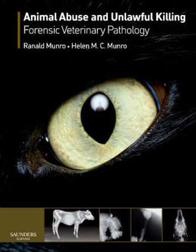 Cover image for Animal Abuse and Unlawful Killing: Forensic veterinary pathology