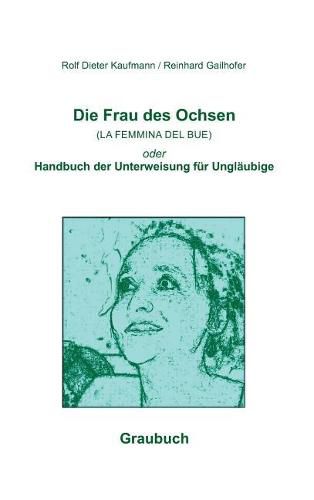 Cover image for Die Frau des Ochsen (LA FEMMINA DEL BUE)