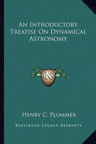 Cover image for An Introductory Treatise on Dynamical Astronomy