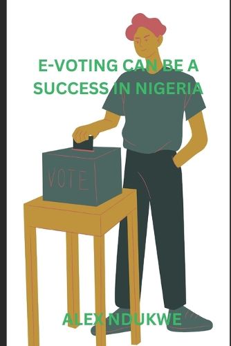 Cover image for e-voting in Nigeria can be a success