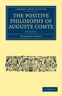 Cover image for The Positive Philosophy of Auguste Comte