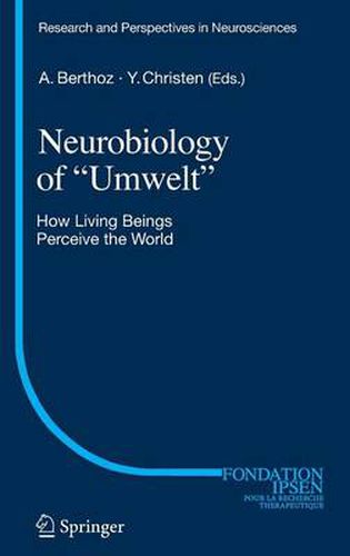 Cover image for Neurobiology of  Umwelt: How Living Beings Perceive the World