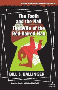 Cover image for The Tooth and the Nail / The Wife of the Red-Haired Man