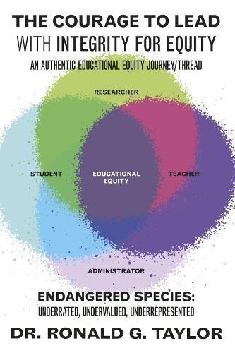 Cover image for The Courage to Lead with Integrity for Equity
