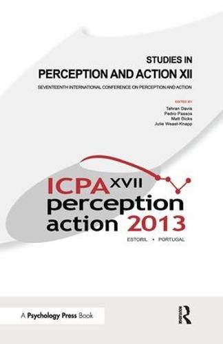 Cover image for Studies in Perception and Action XII: Seventeenth International Conference on Perception and Action