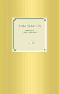 Cover image for Geschichte des Frauleins von Sternheim: Band 92