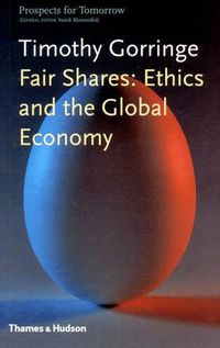 Cover image for Fair Shares: Ethics and the Global Economy