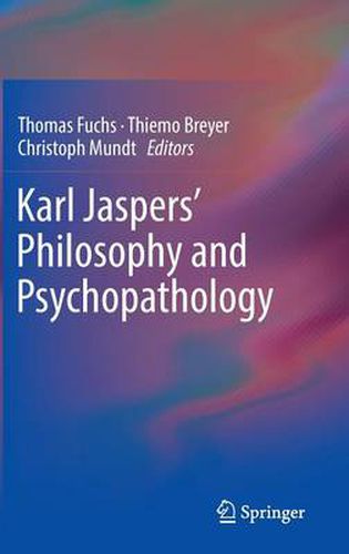 Cover image for Karl Jaspers' Philosophy and Psychopathology