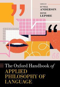 Cover image for The Oxford Handbook of Applied Philosophy of Language
