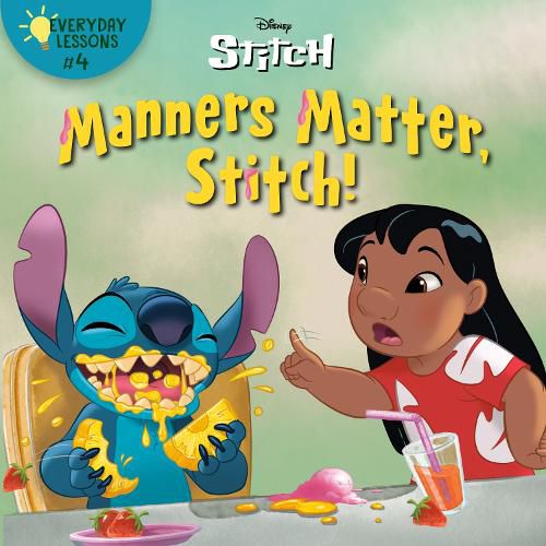Cover image for Everyday Lessons #4: Manners Matter, Stitch! (Disney Stitch)