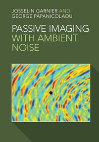 Cover image for Passive Imaging with Ambient Noise