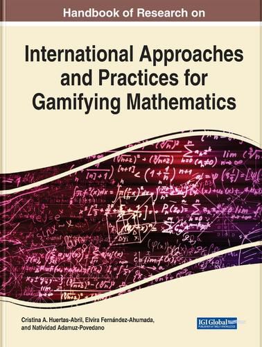 Cover image for Handbook of Research on International Approaches and Practices for Gamifying Mathematics