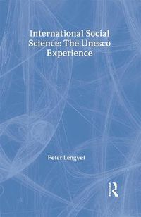 Cover image for International Social Science: Unesco Experience