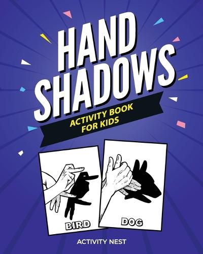 Cover image for Hand Shadows Activity Book For Kids: 30 Easy To Follow Illustrations