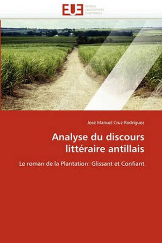 Cover image for Analyse Du Discours Litteraire Antillais