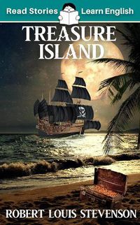 Cover image for Treasure Island: CEFR level A2 (ELT Graded Reader)