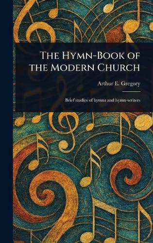 Cover image for The Hymn-Book of the Modern Church