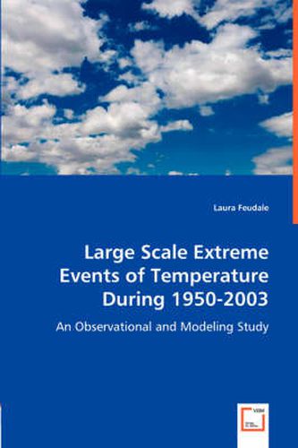 Cover image for Large Scale Extreme Events of Temperature During 1950-2003