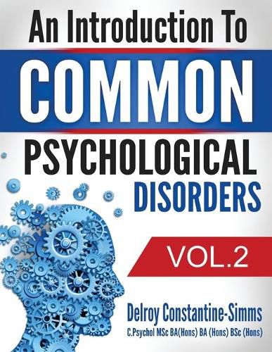 Cover image for An Introduction To Common Psychological Disorders: Volume 2