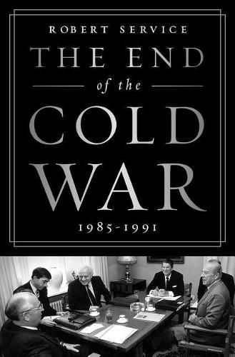 The End of the Cold War: 1985-1991