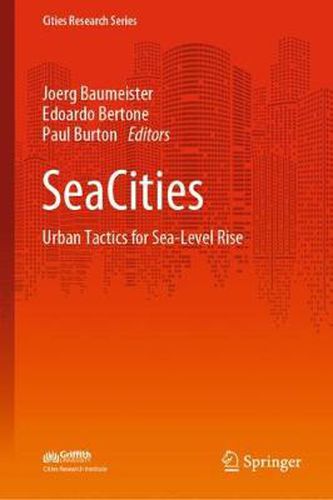 SeaCities: Urban Tactics for Sea-Level Rise