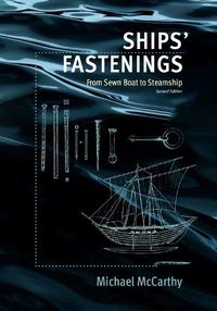 Cover image for Ships' Fastenings: From Sewn Boat to Steamship