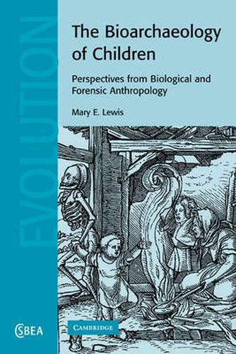 Cover image for The Bioarchaeology of Children: Perspectives from Biological and Forensic Anthropology