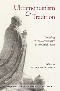 Cover image for Ultramontanism and Tradition