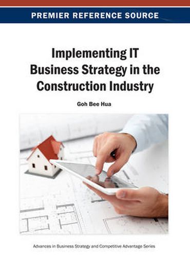 Cover image for Implementing IT Business Strategy in the Construction Industry