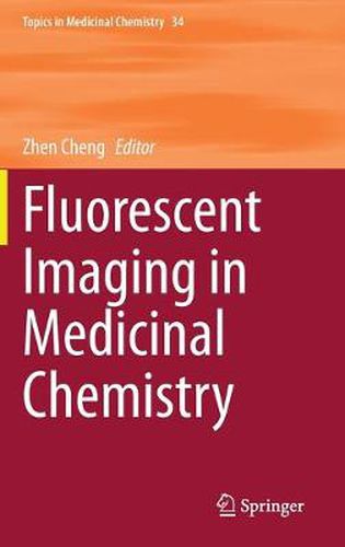 Cover image for Fluorescent Imaging in Medicinal Chemistry