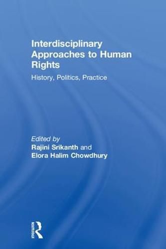 Cover image for Interdisciplinary Approaches to Human Rights: History, Politics, Practice