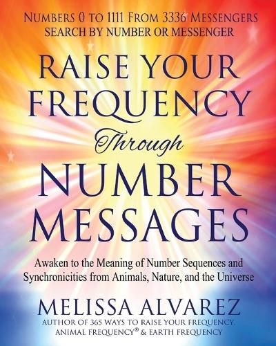 Cover image for Raise Your Frequency Through Number Messages