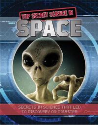 Cover image for Top Secret Science in Space