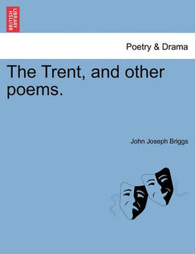 Cover image for The Trent, and Other Poems.