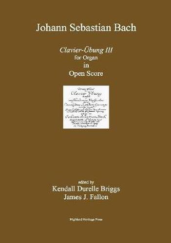 Cover image for Bach Clavier Ubung III Open Score Edition