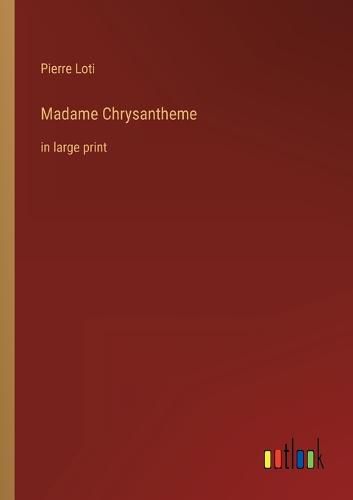 Cover image for Madame Chrysantheme