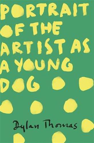 Cover image for Portrait Of The Artist As A Young Dog