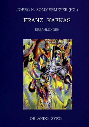 Franz Kafkas Erzahlungen
