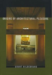 Cover image for Origins of Architectural Pleasure