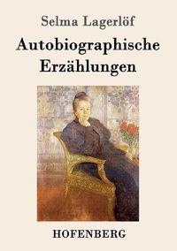 Cover image for Autobiographische Erzahlungen