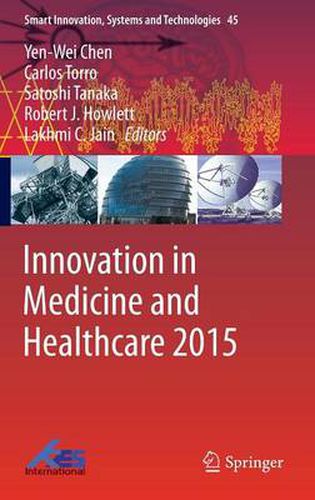 Innovation in Medicine and Healthcare 2015