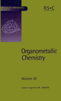 Cover image for Organometallic Chemistry: Volume 30