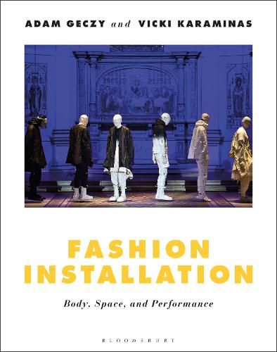 Cover image for Fashion Installation: Body, Space, and Performance