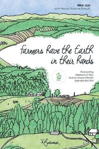 Cover image for Farmers have the Earth in Their Hands