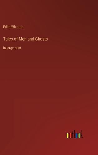 Cover image for Tales of Men and Ghosts