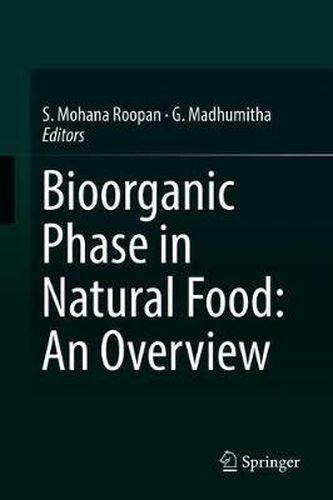 Cover image for Bioorganic Phase in Natural Food: An Overview